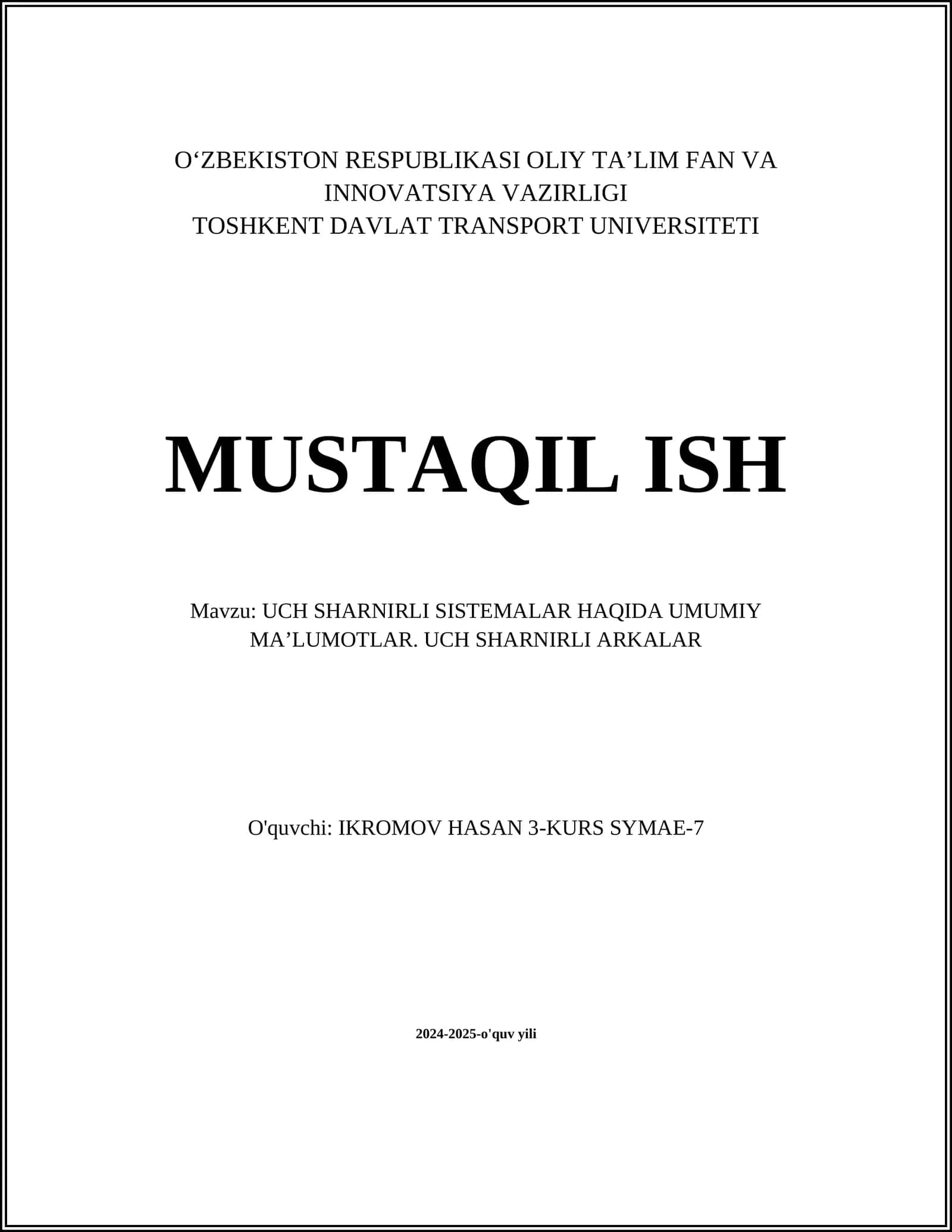 UCH SHARNIRLI SISTEMALAR HAQIDA UMUMIY MA’LUMOTLAR. UCH SHARNIRLI ARKALAR