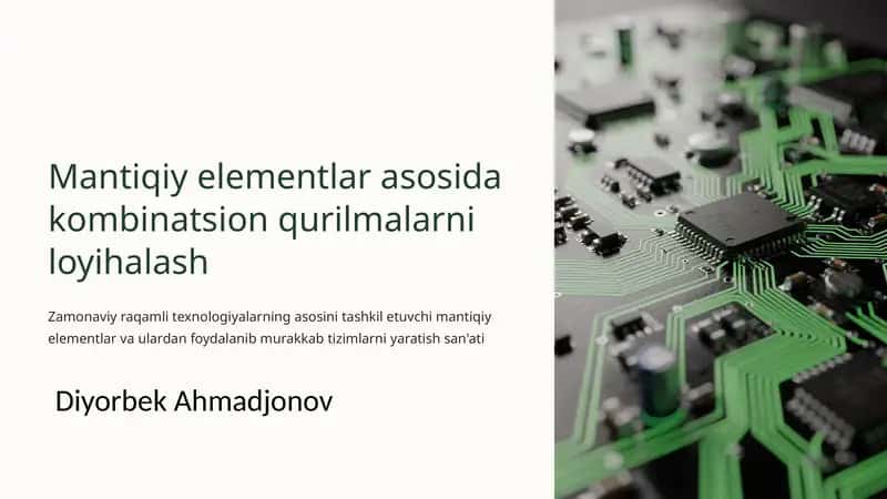 Mantiqiy elementlar asosida kombinatsion qurilmalarni loyihalash