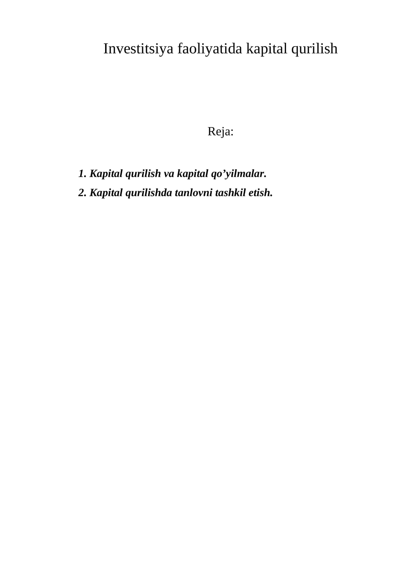 Kapital qurilish va kapital qo’yilmalar
