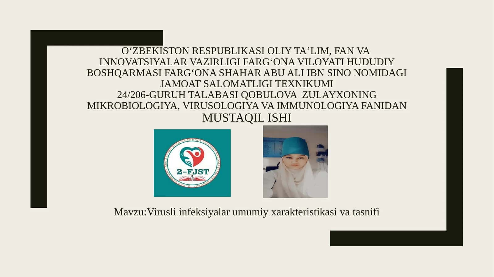 Virusli infeksiyalar umumiy xarakteristikasi va tasnifi