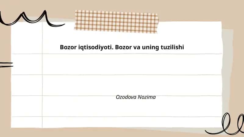 Bozor iqtisodiyoti. Bozor va uning tuzilishi
