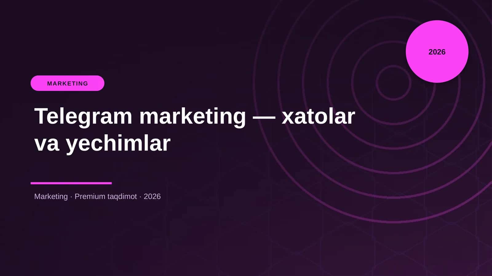 Telegram marketing — xatolar va yechimlar