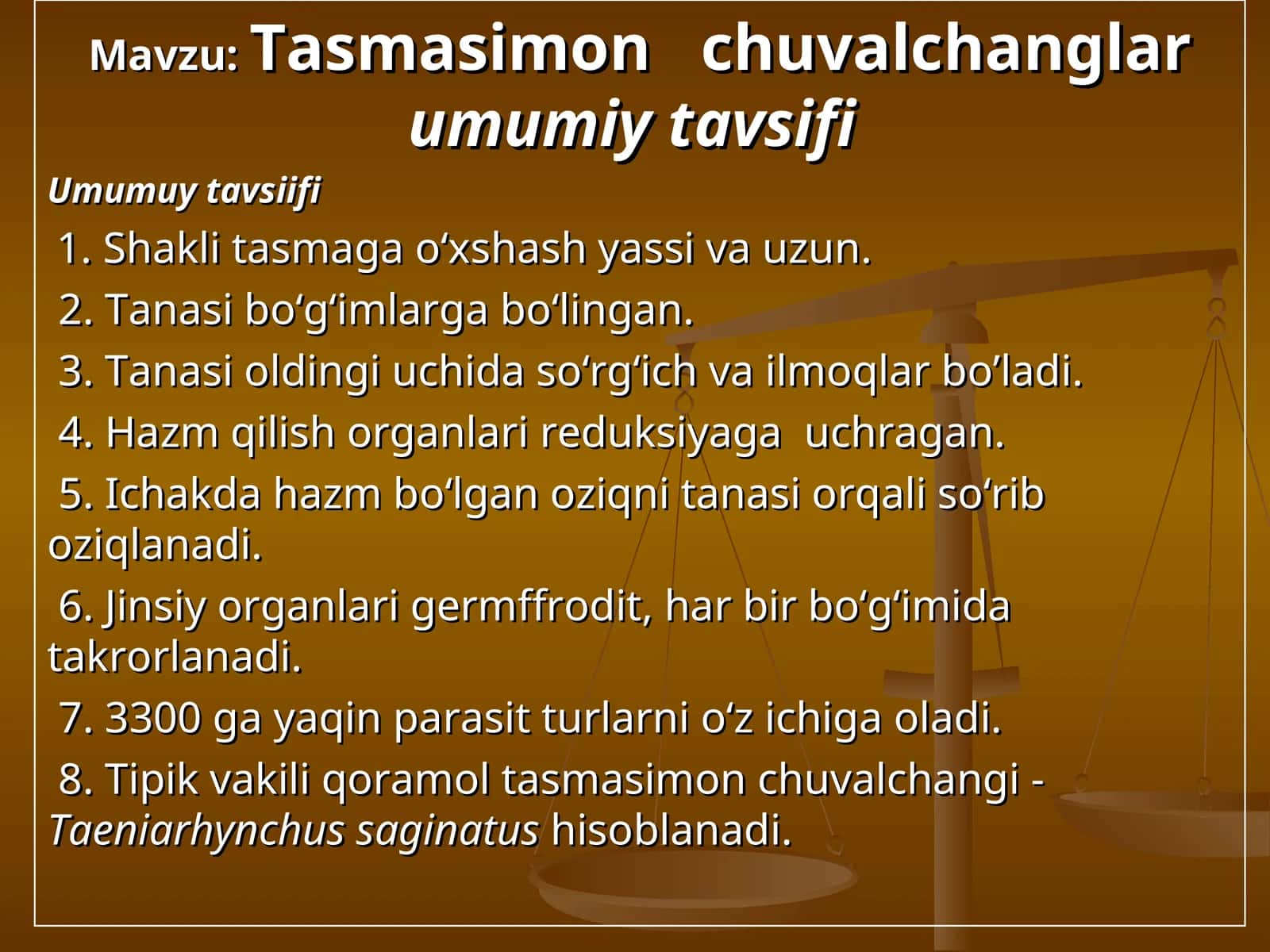 Tasmasimon chuvalchanglar umumiy tavsifi
