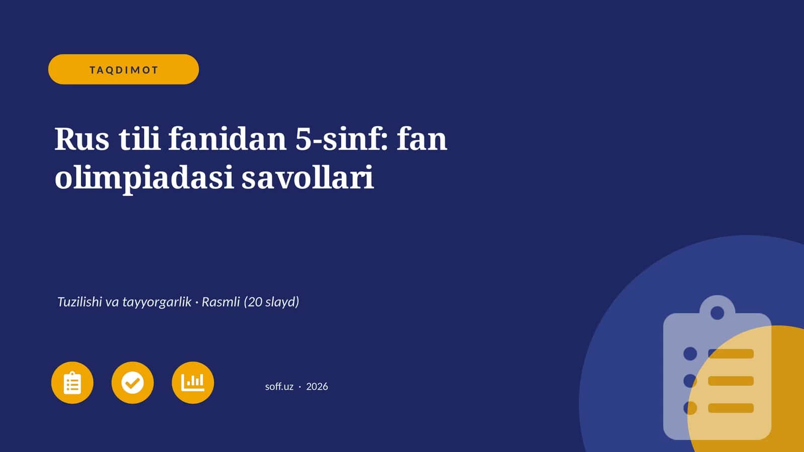 Rus tili fanidan 5-sinf: fan olimpiadasi savollari
