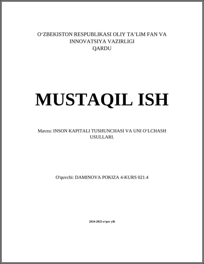 INSON KAPITALI TUSHUNCHASI VA UNI O‘LCHASH USULLARI