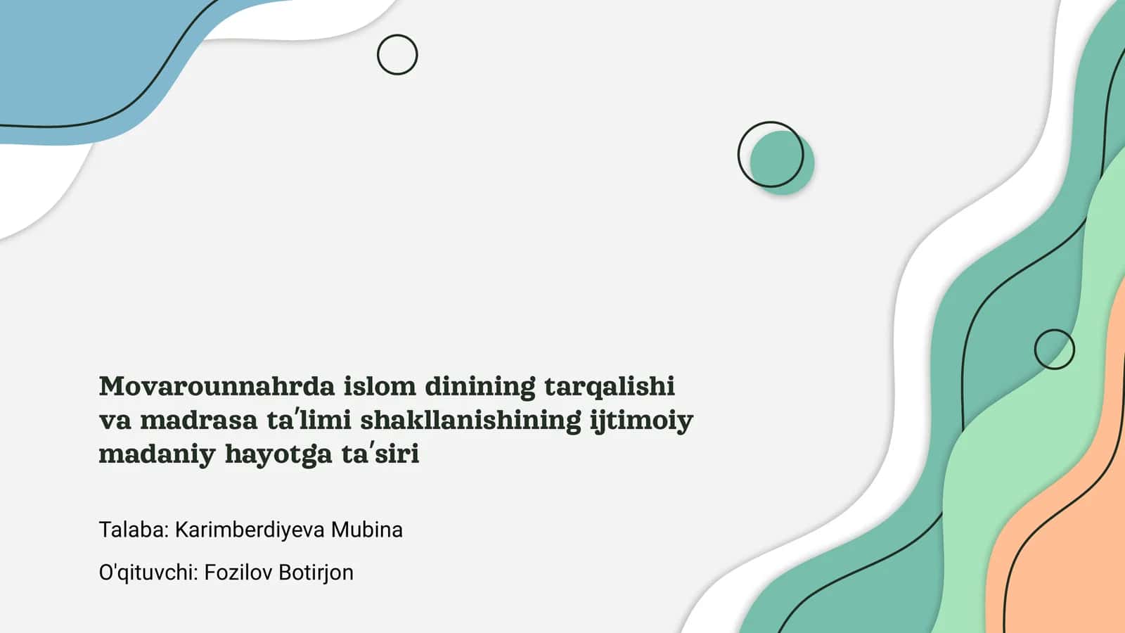 Movarounnahrda Islom dini tarqalishi va madrasa taʼlimi