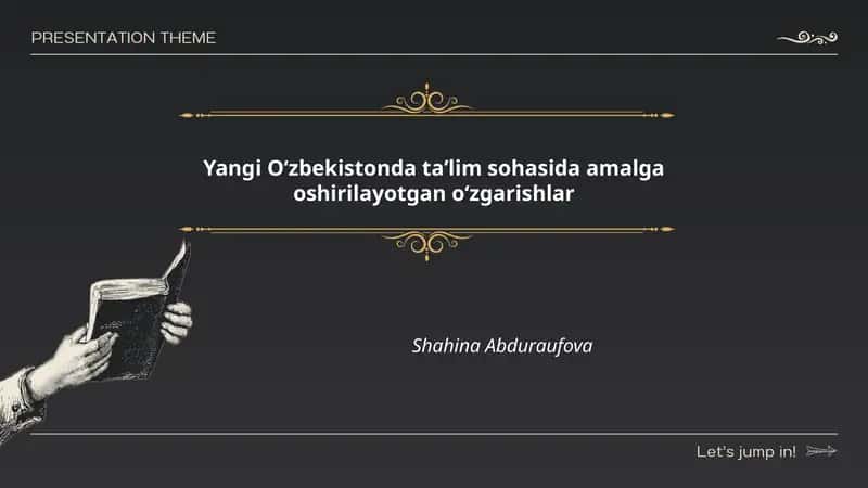 Yangi Oʻzbekistonda taʼlim sohasida amalga oshirilayotgan oʻzgarishlar