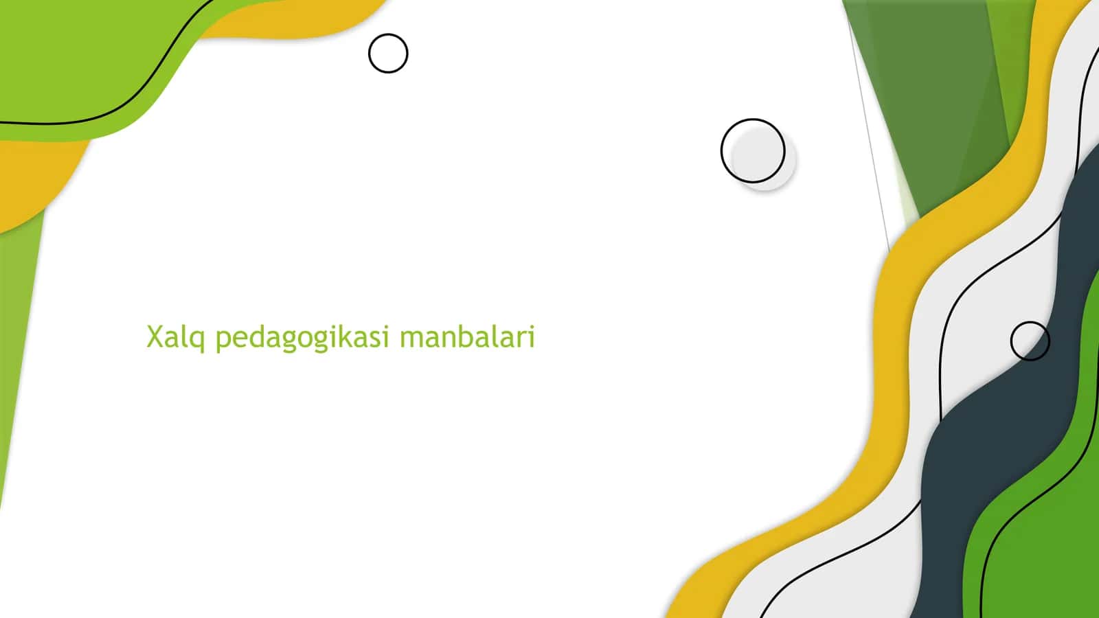Xalq pedagogikasi manbalari