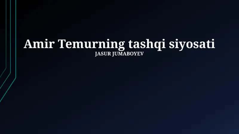 Amir Temurning tashqi siyosati