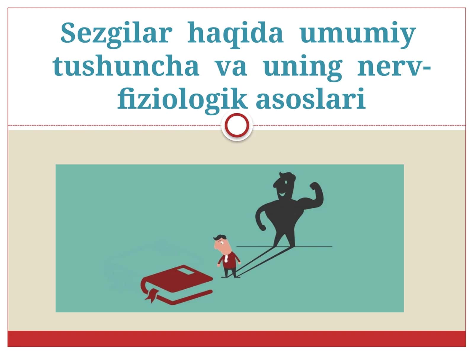 Sezgilar haqida umumiy tushuncha va uning nerv-fiziologik asoslari