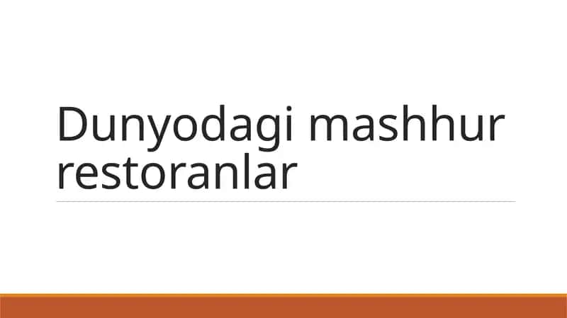 Dunyodagi mashhur restoranlar
