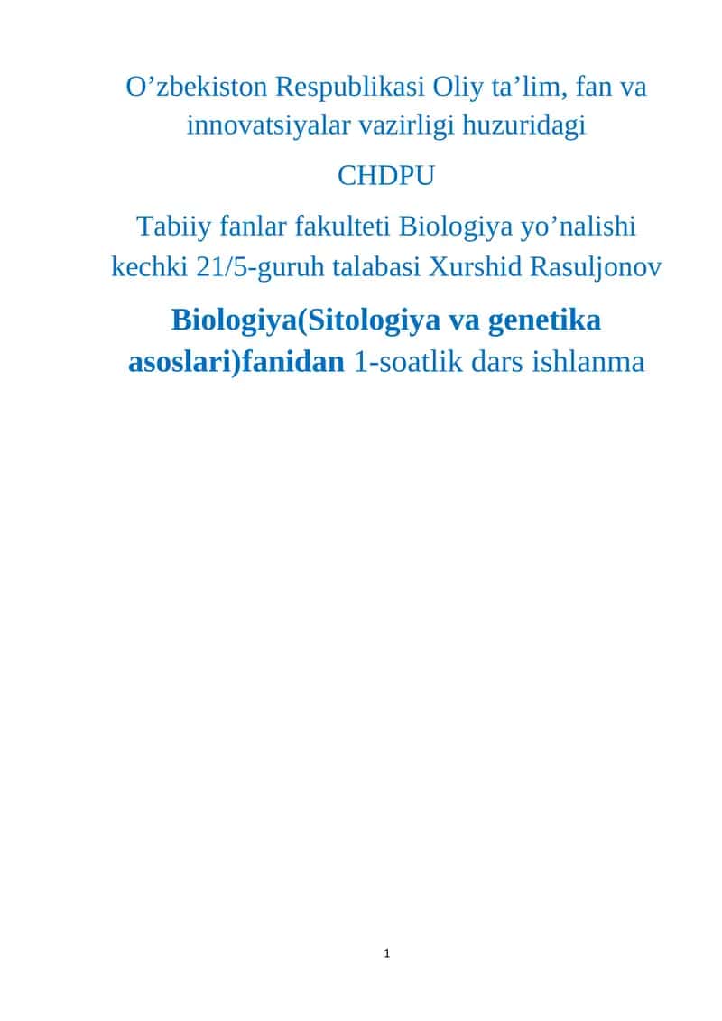Biologiya(Sitologiya va genetika asoslari)fanidan 1-soatlik dars ishlanma