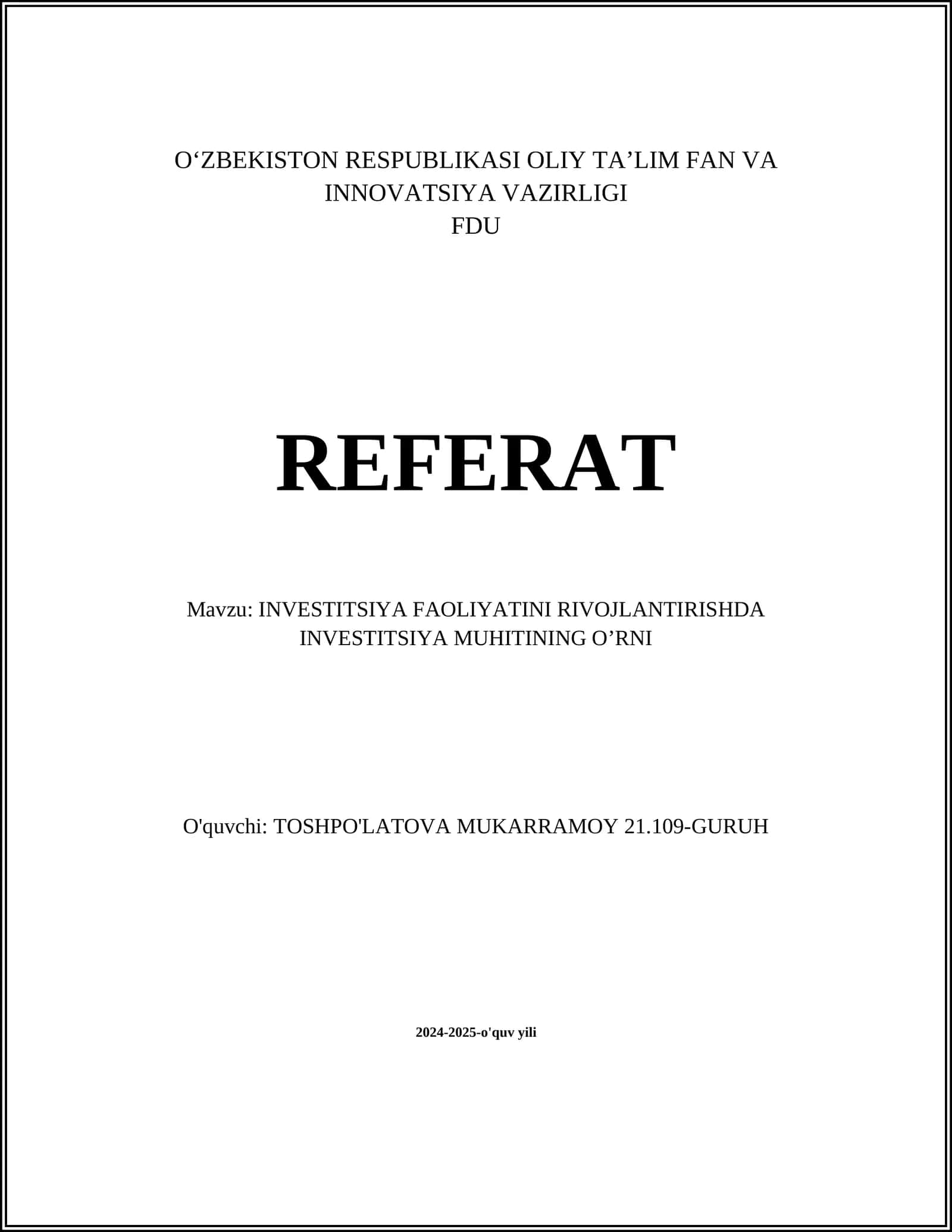 INVESTITSIYA FAOLIYATINI RIVOJLANTIRISHDA INVESTITSIYA MUHITINING O’RNI