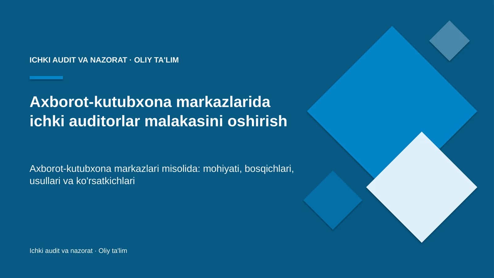 Axborot-kutubxona markazlarida ichki auditorlar malakasini oshirish