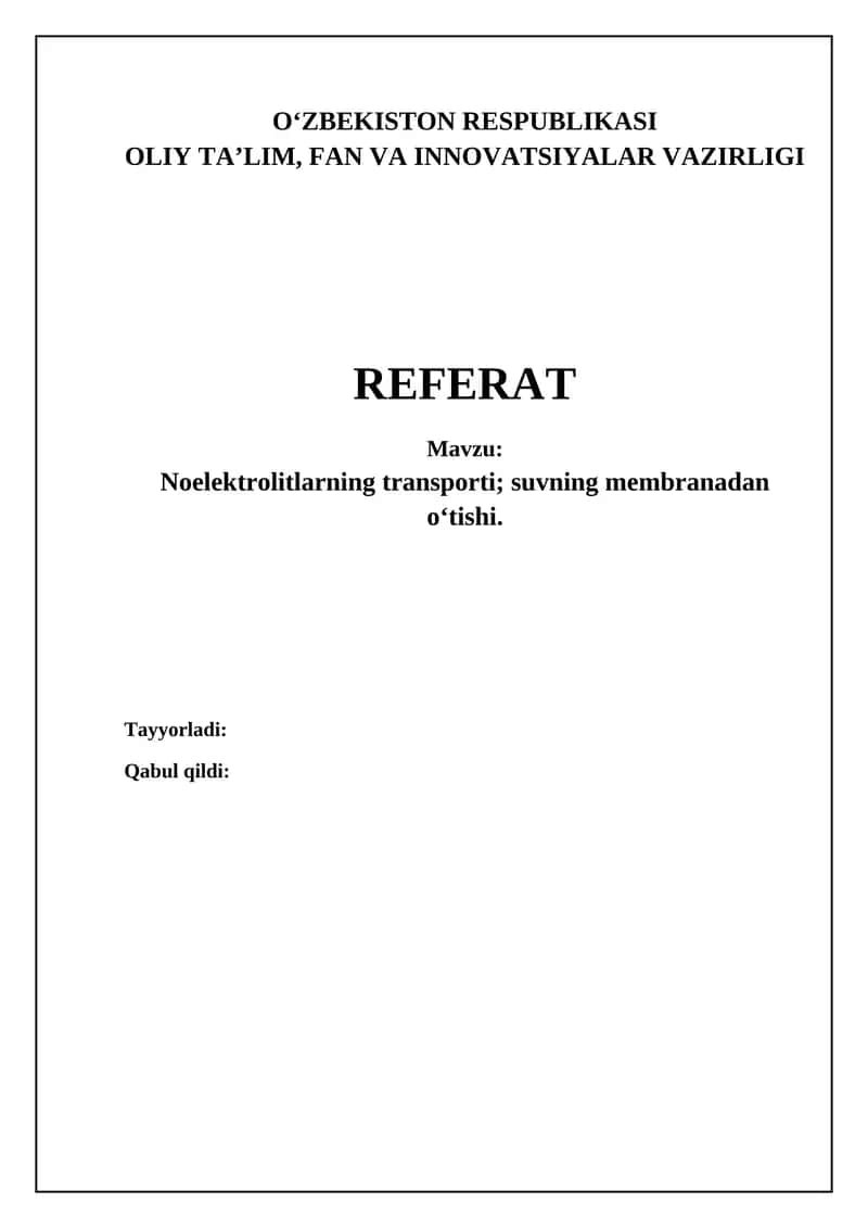 Membrana orqali nonelektrolitlarning transporti va suvning o'tishi
