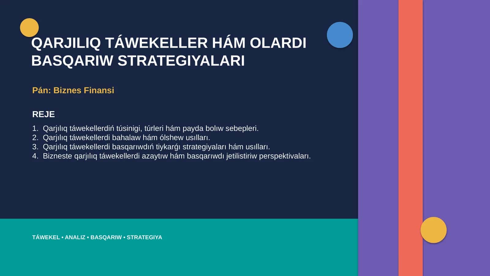 QARJILIQ TÁWEKELLER HÁM OLARDI BASQARIW STRATEGIYALARI