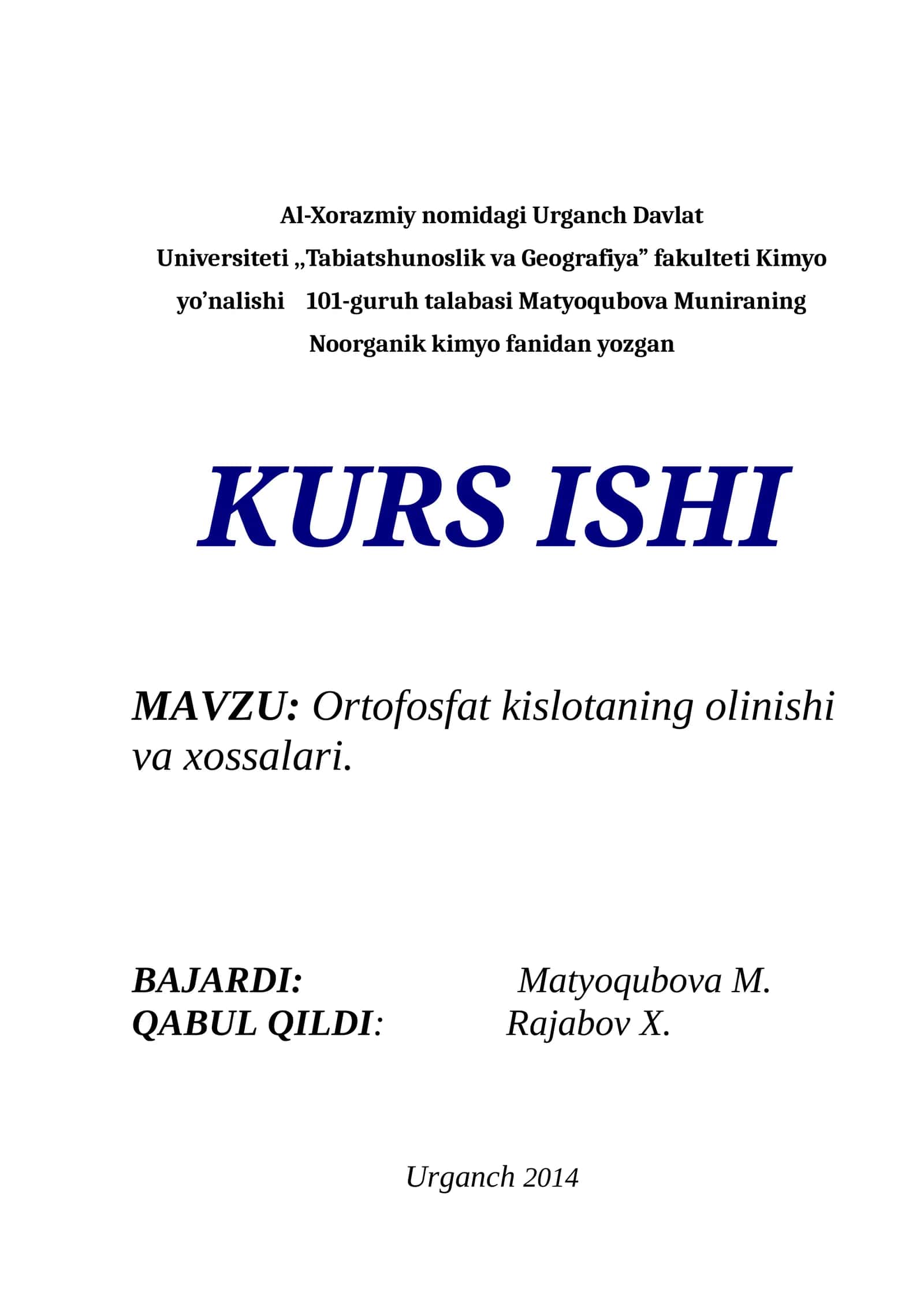 Ortofosfat kislotaning olinishi va xossalari