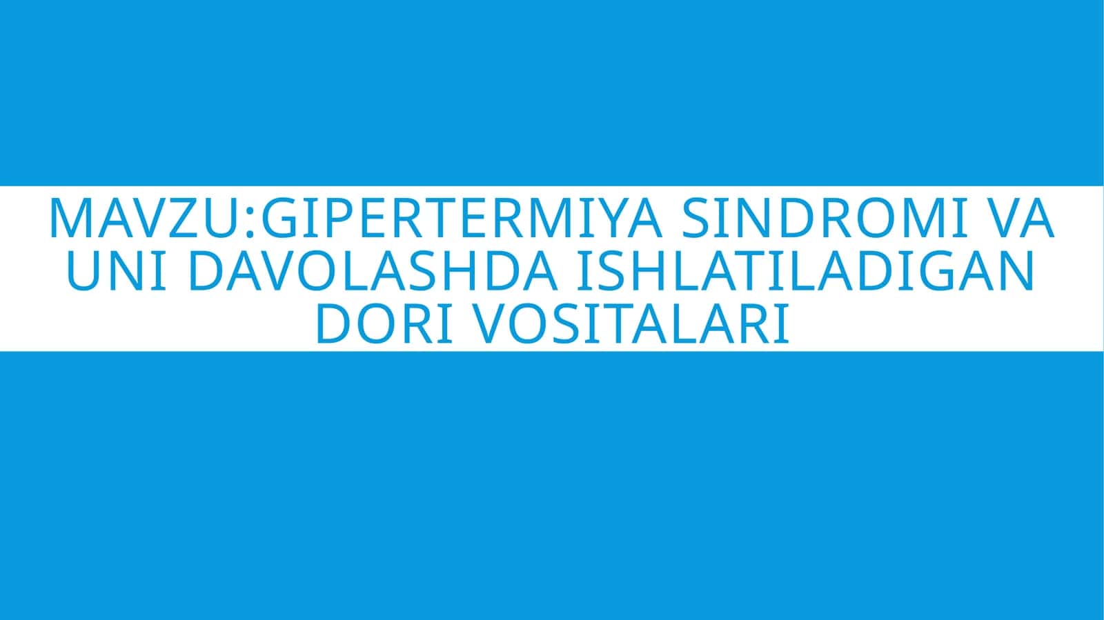 Gipertermiya sindromi va uni davolashda ishlatiladigan dori vositalari