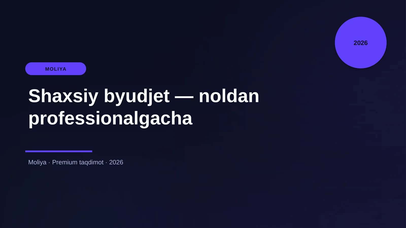 Shaxsiy byudjet — noldan professionalgacha