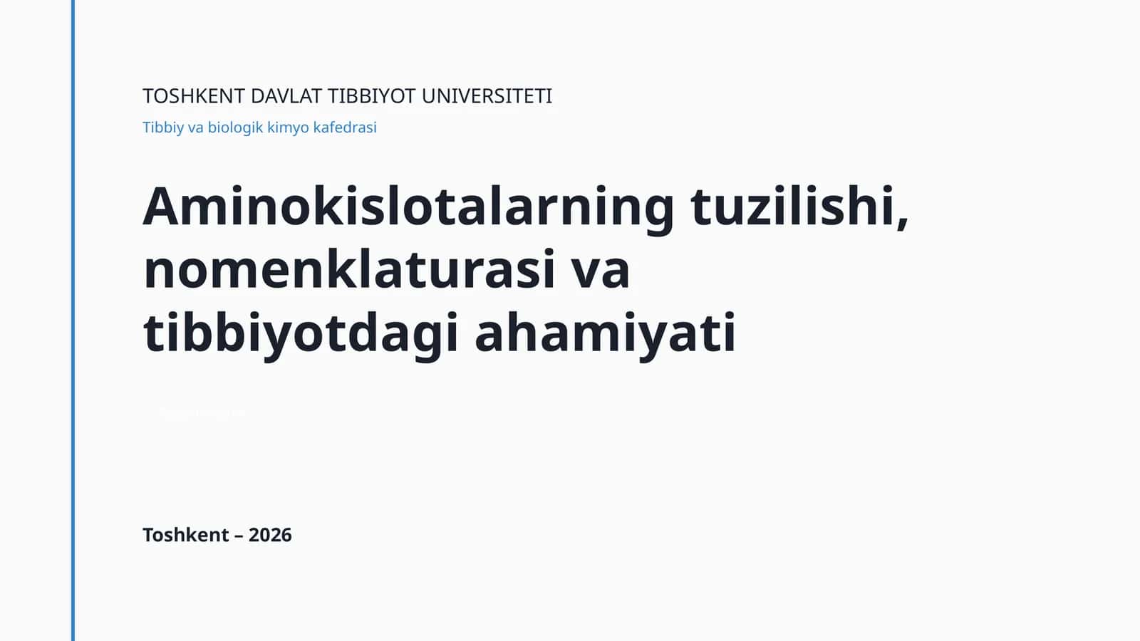 Aminokislotalarning tuzilishi, nomenklaturasi va tibbiyotdagi ahamiyati