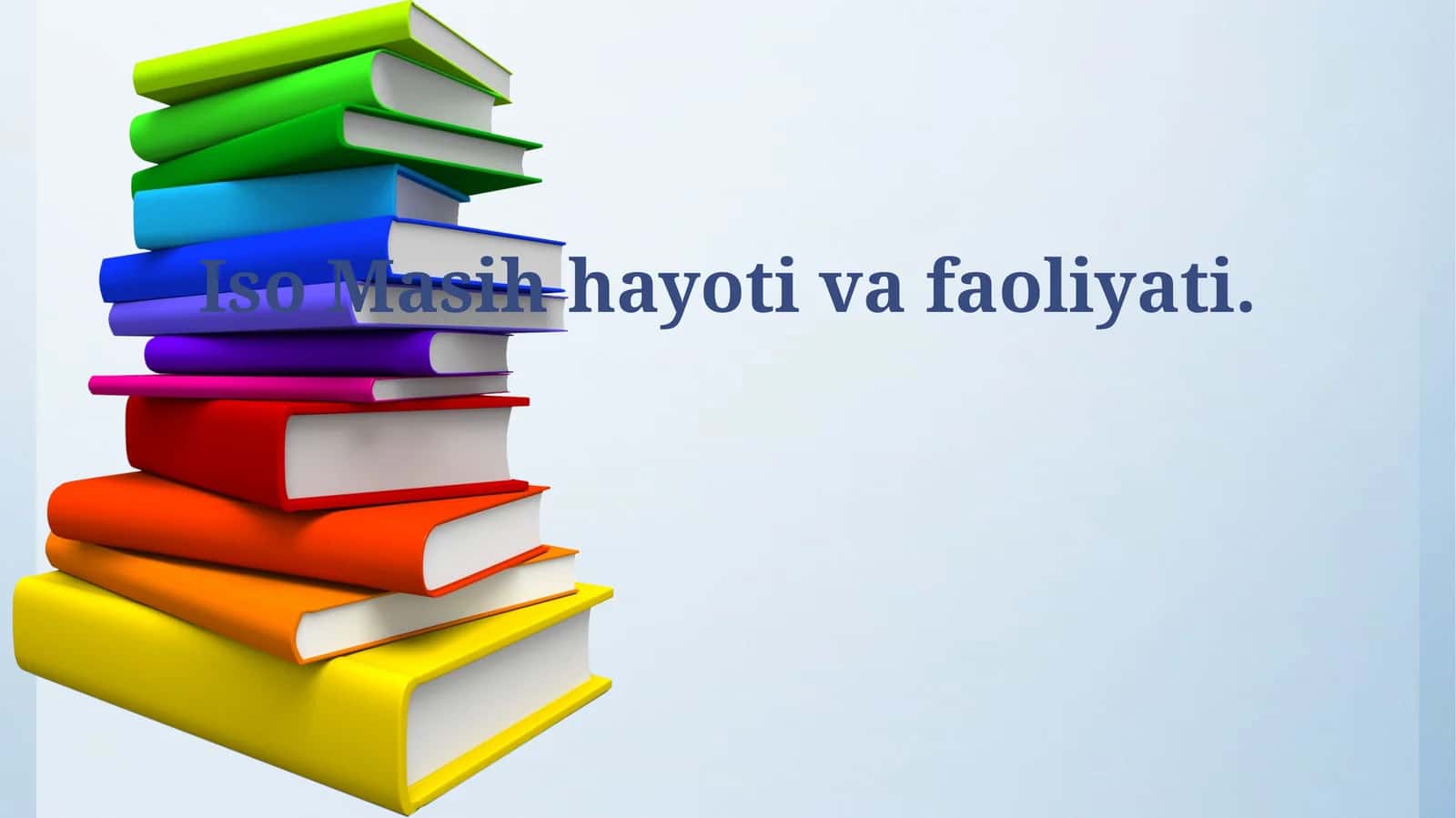 Iso Masih hayoti va faoliyati