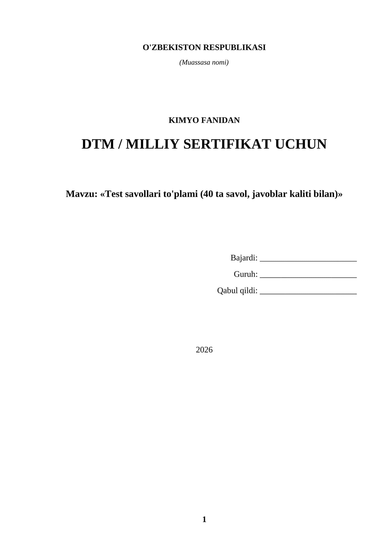 Kimyo — DTM/Milliy sertifikat uchun test to'plami (40 ta savol, javoblar bilan)
