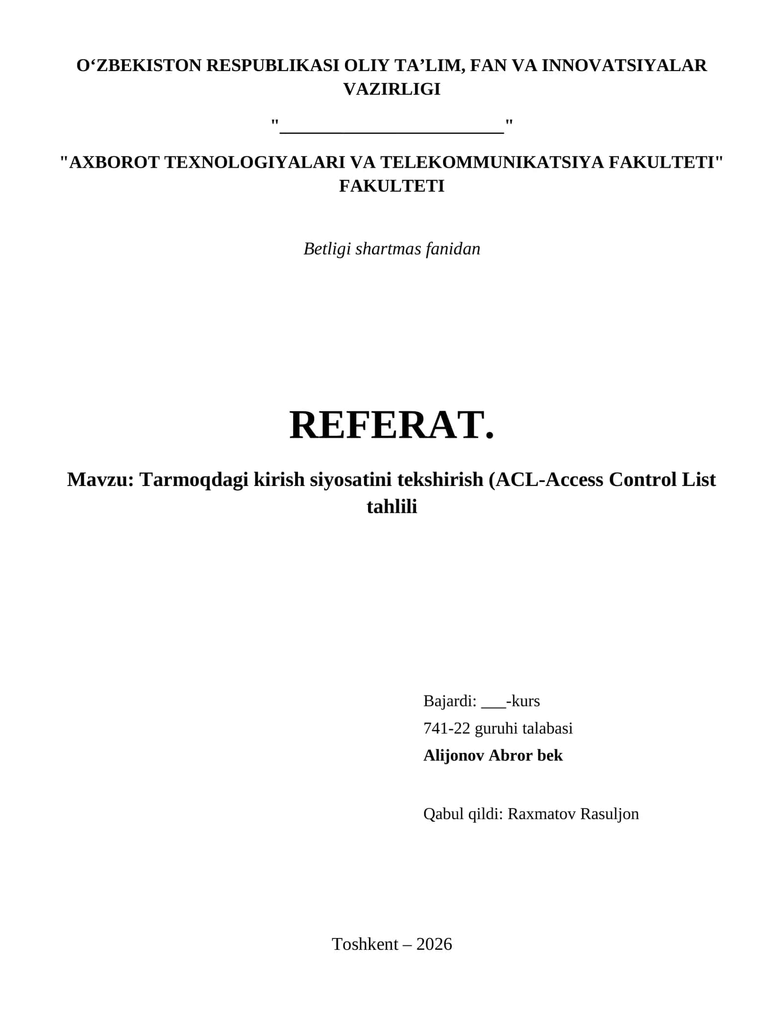 Tarmoqdagi kirish siyosatini tekshirish (ACL-Access Control List tahlili