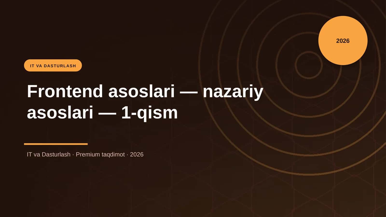 Frontend asoslari — nazariy asoslari — 1-qism