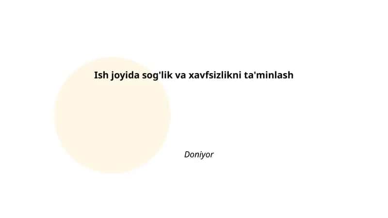 Ish joyida sog'lik va xavfsizlikni ta'minlash