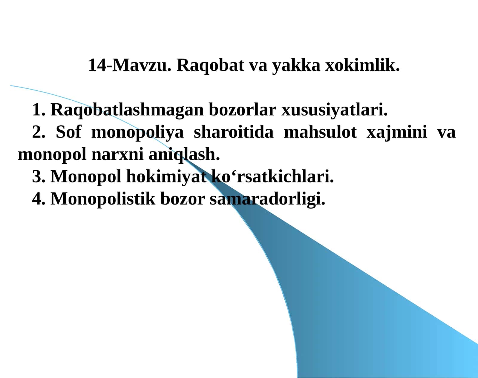 Raqobat va yakkaxokimlik