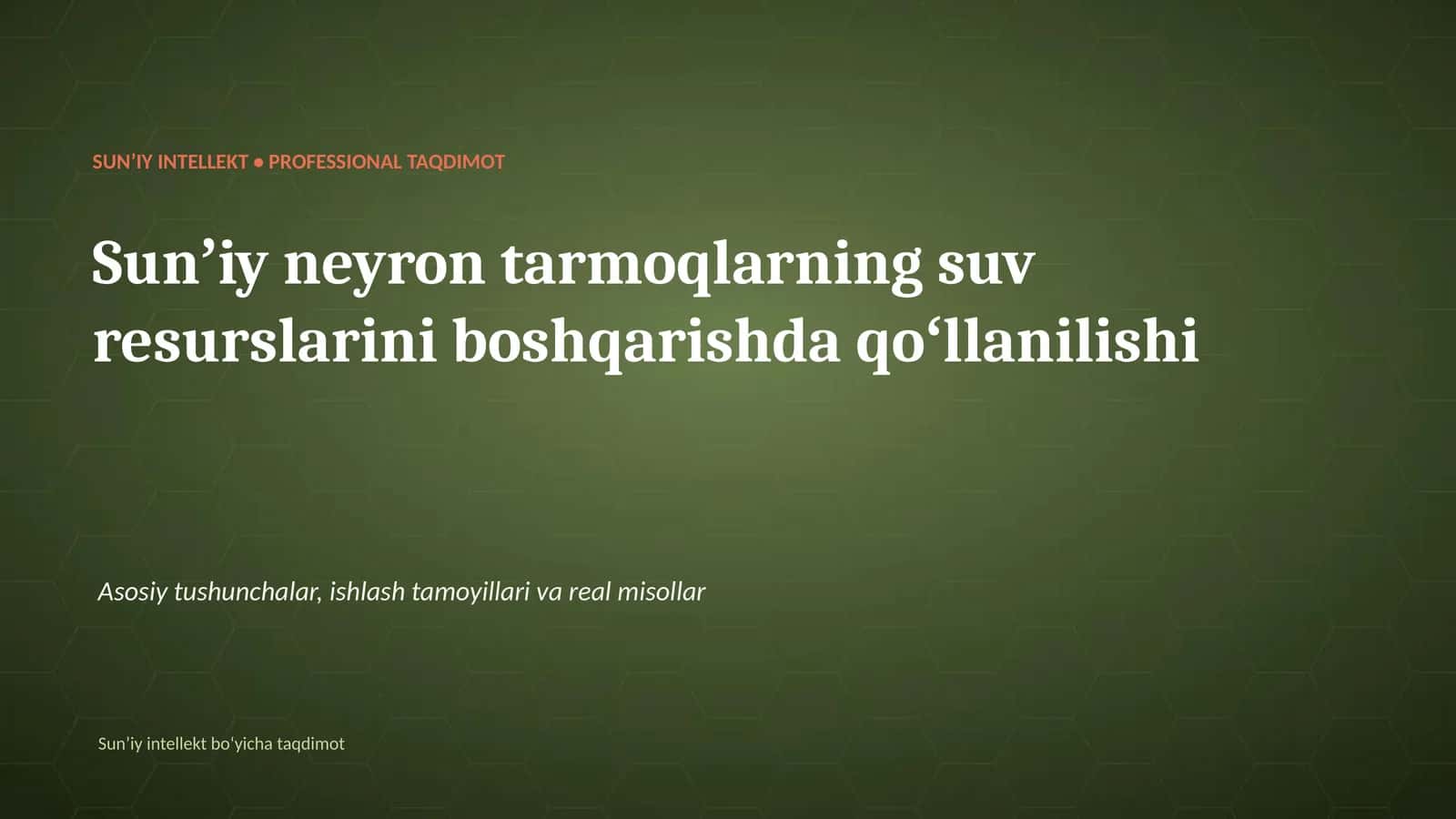 SUNʼIY INTELLEKT • PROFESSIONAL TAQDIMOT