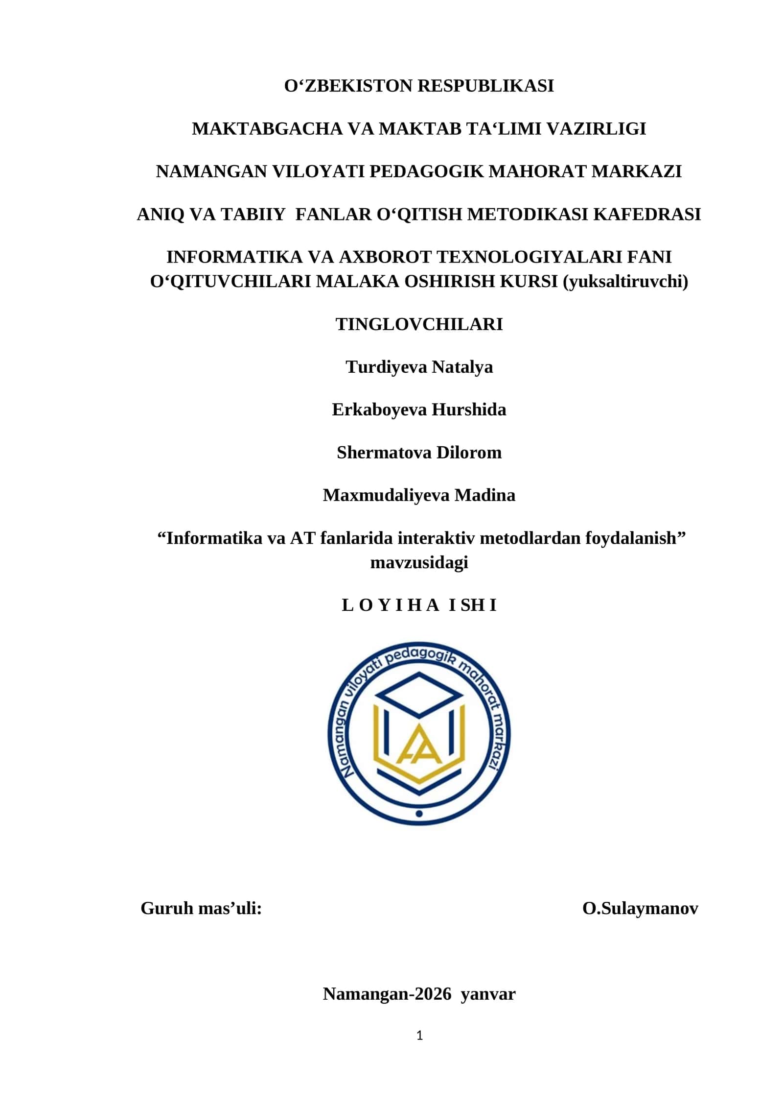 “Informatika va AT fanlarida interaktiv metodlardan foydalanish” mavzusidagi L O Y I H A I SH I