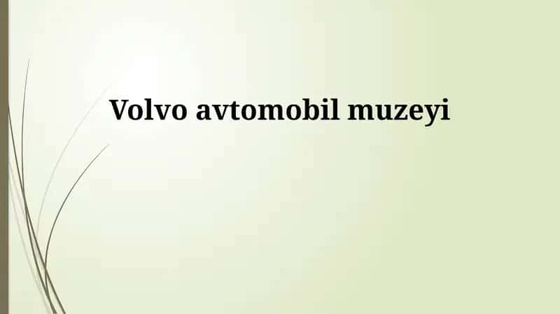 Volvo avtomobil muzeyi
