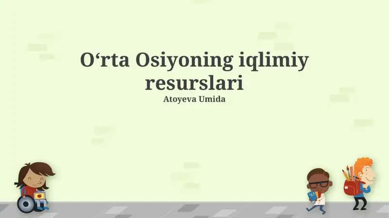 Markaziy Osiyoning iqlimiy resurslari