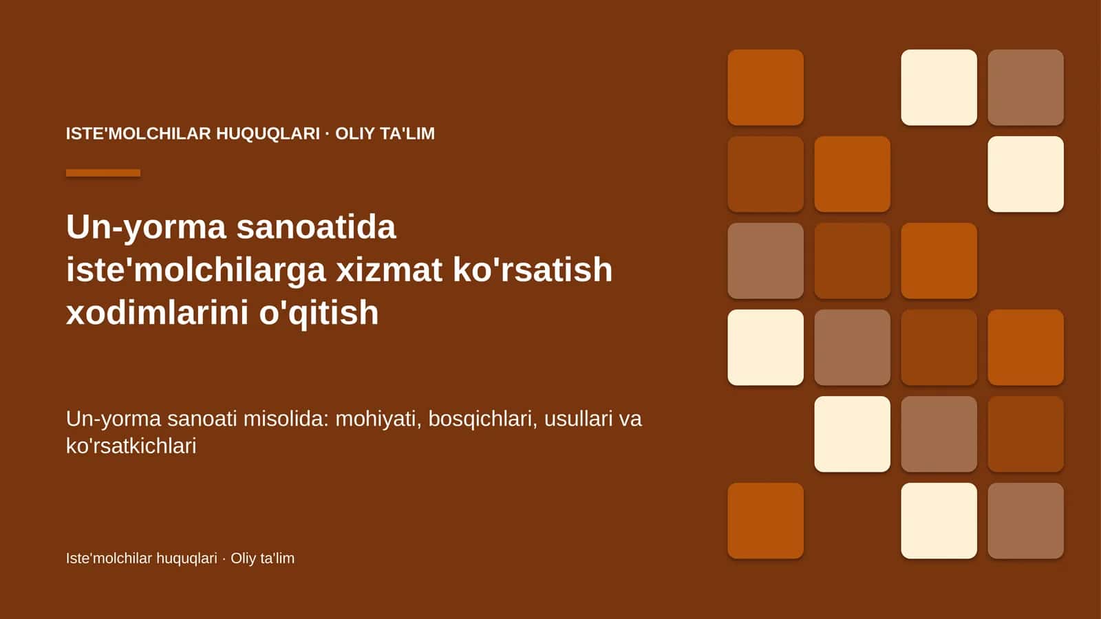 Un-yorma sanoatida iste'molchilarga xizmat ko'rsatish xodimlarini o'qitish
