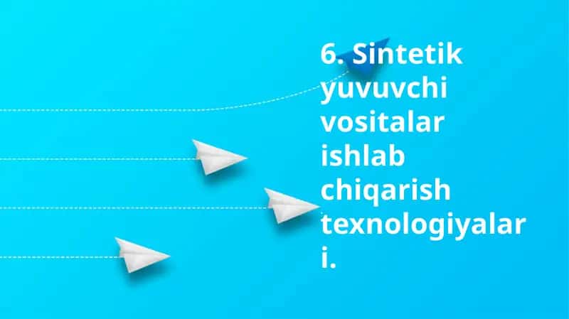 Sintetik yuvuvchi vositalar ishlab chiqarish texnologiyalari