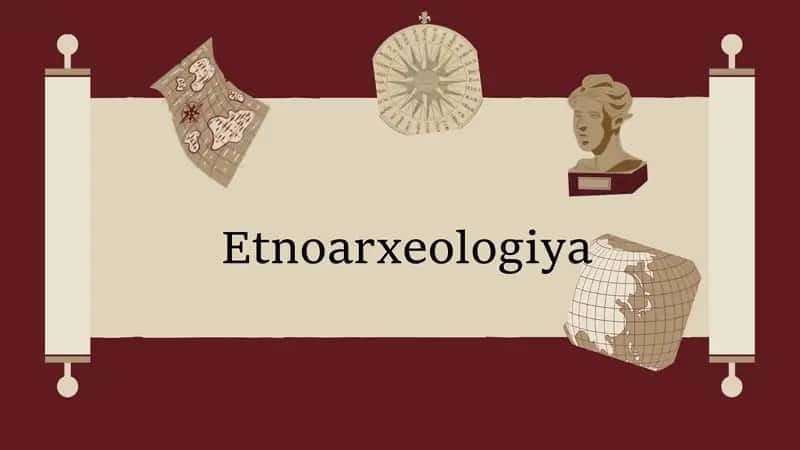 Etnoarxeologiya