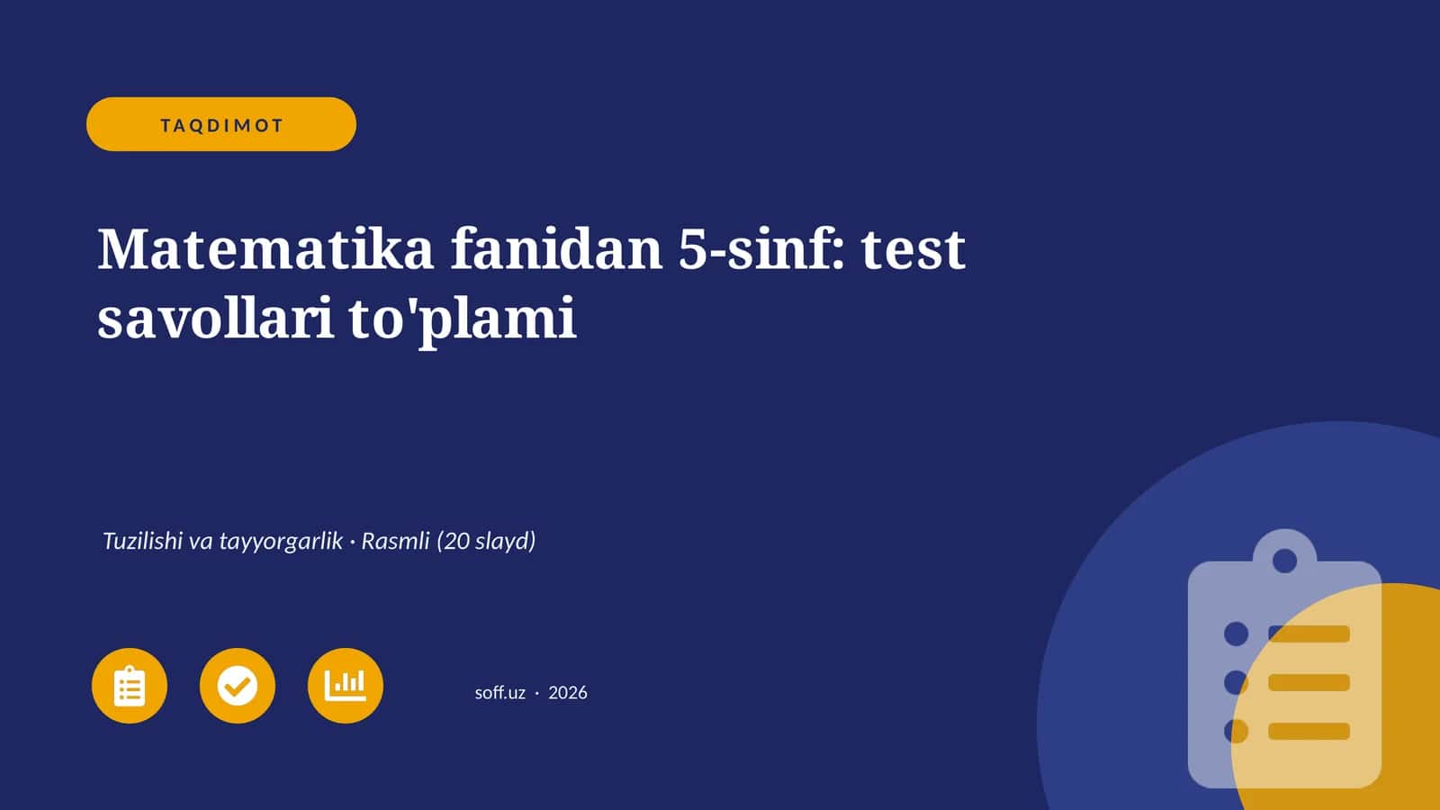 Matematika fanidan 5-sinf: test savollari to'plami