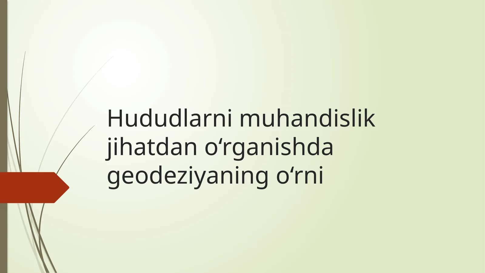 Hududlarni muhandislik jihatdan o‘rganishda geodeziyaning o‘rni