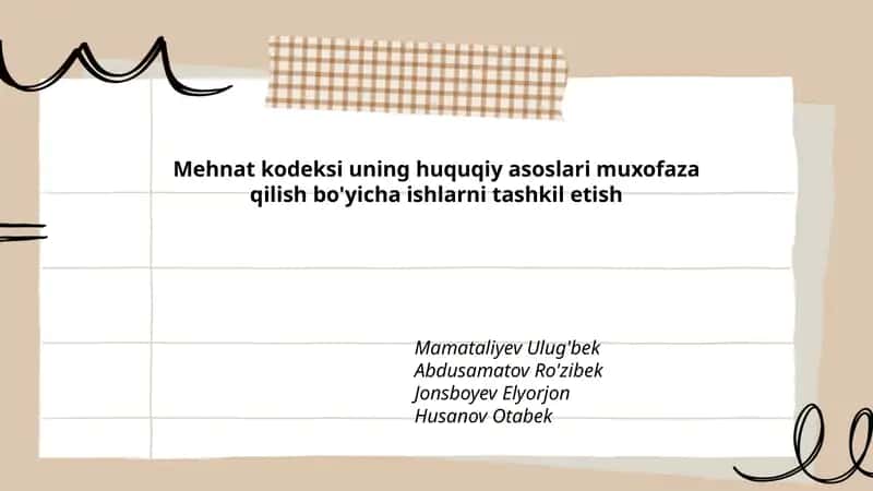 Mehnat Kodeksi Huquqiy Asoslari