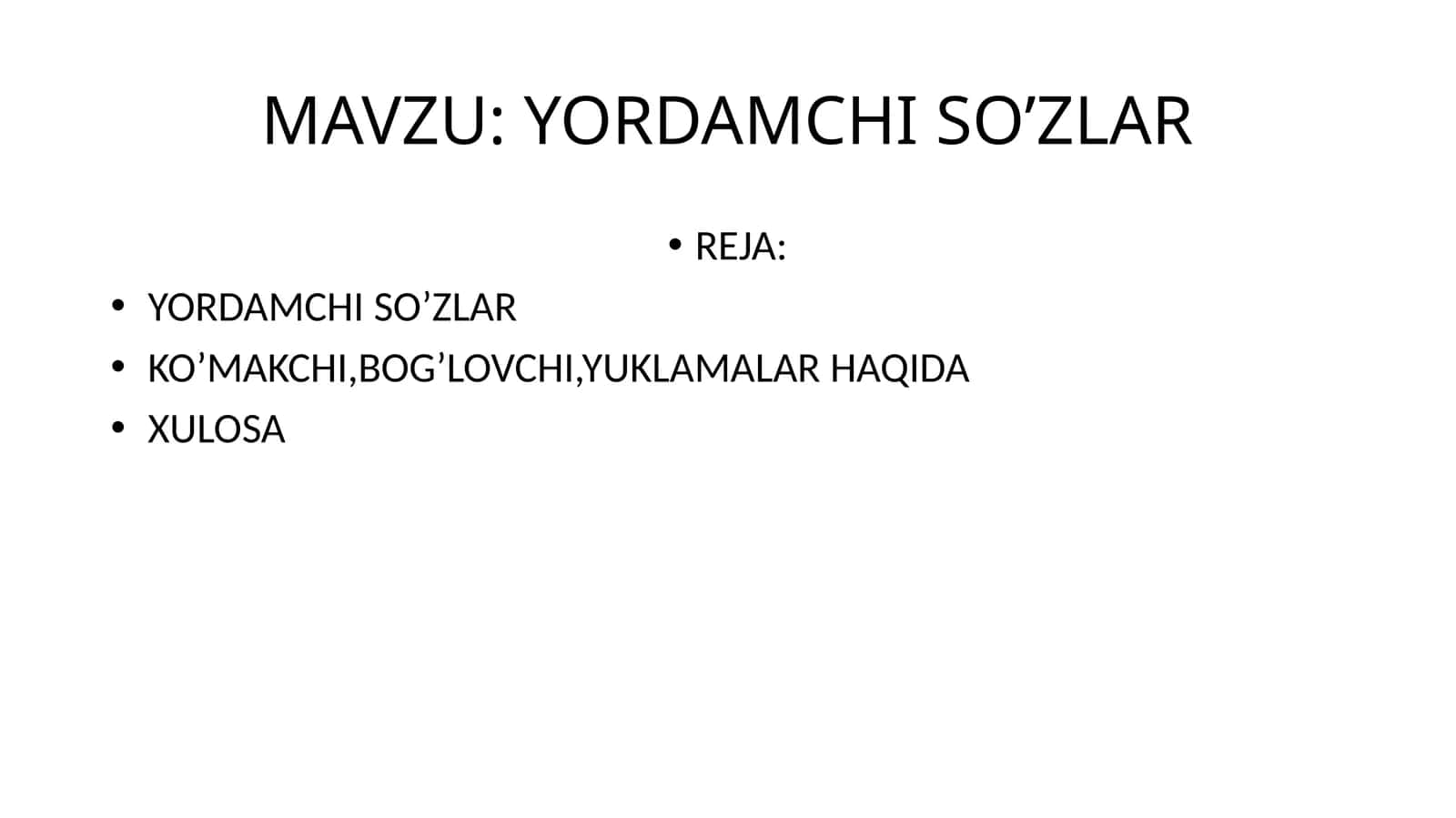 YORDAMCHI SO’ZLAR