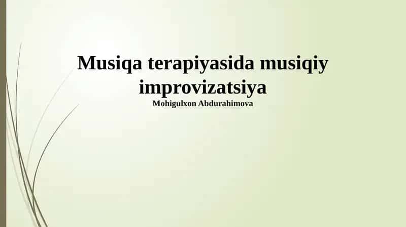 Musiqa Terapiyasida Musiqiy Improvizatsiya