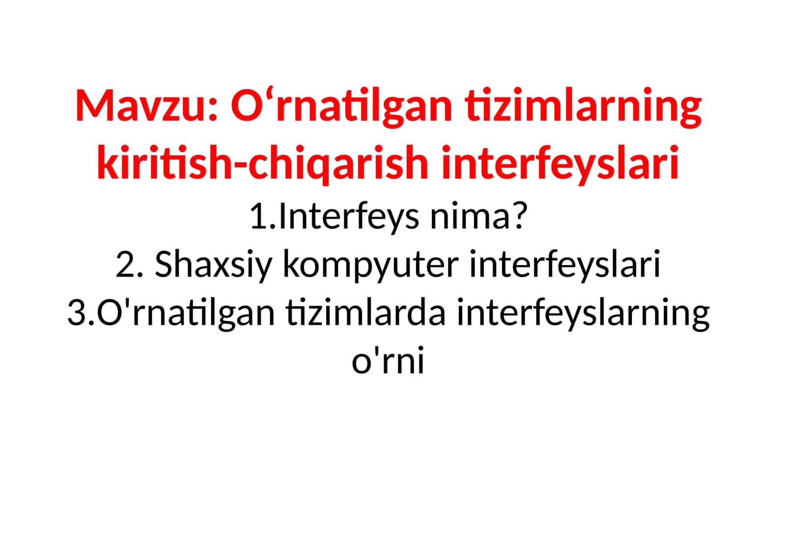 O‘rnatilgantizimlarningkiritish-chiqarishinterfeyslari
