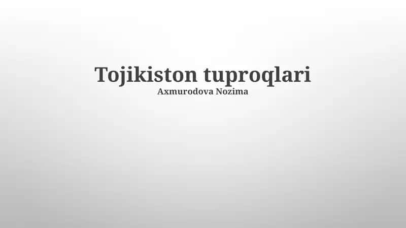 Tojikiston tuproqlari