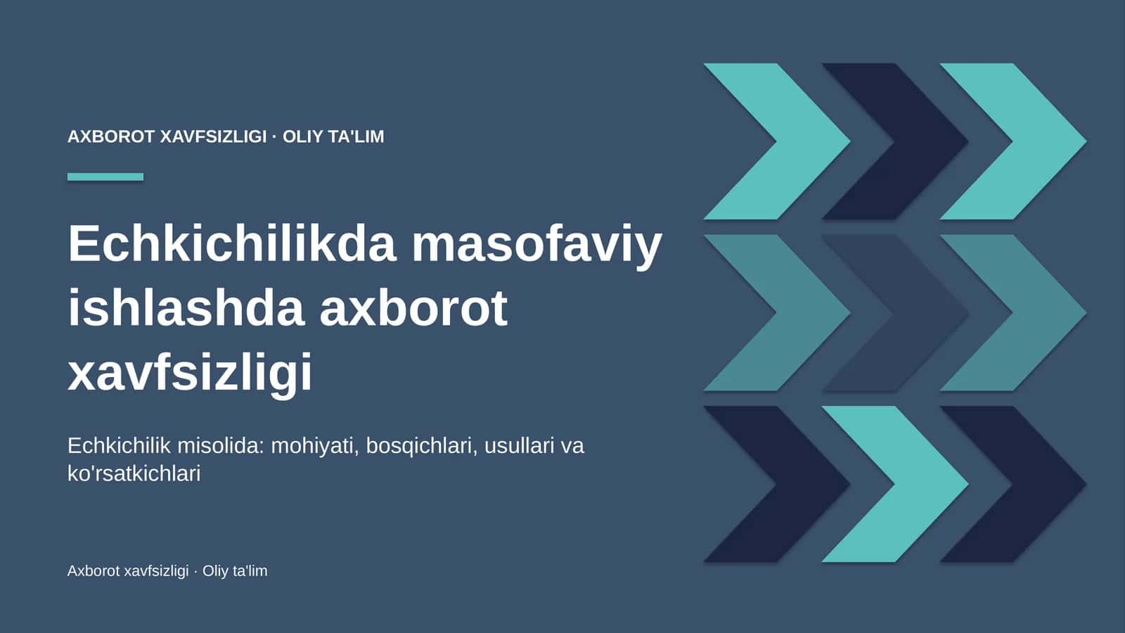 Echkichilikda masofaviy ishlashda axborot xavfsizligi