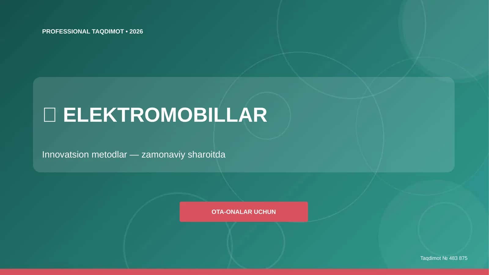Elektromobillar: innovatsion metodlar (zamonaviy sharoitda) [ota-onalar uchun]