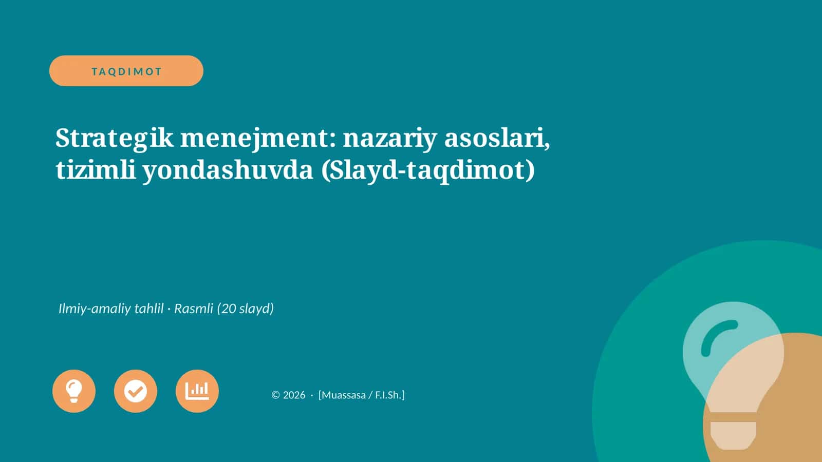 Strategik menejment: nazariy asoslari, tizimli yondashuvda (Slayd-taqdimot)