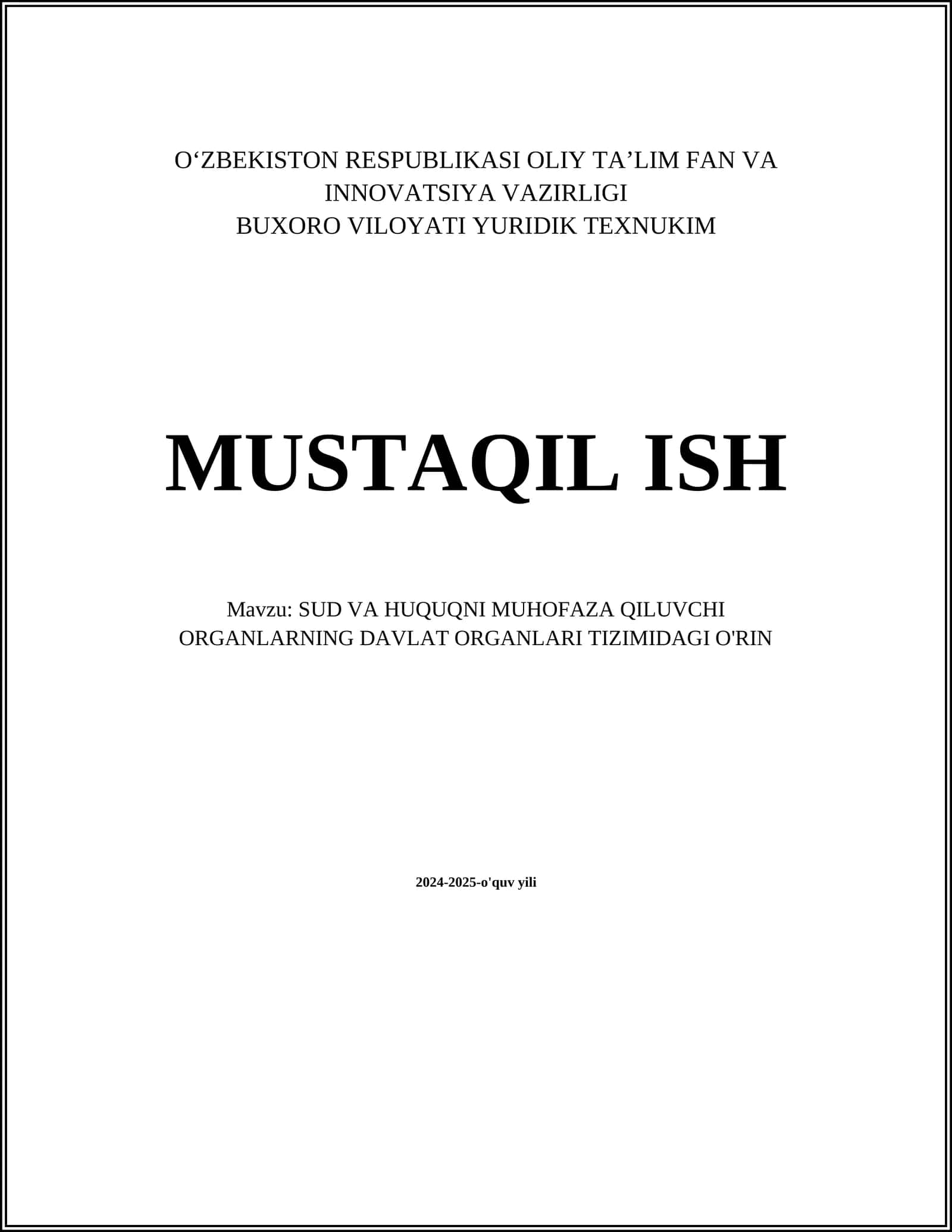 SUD VA HUQUQNI MUHOFAZA QILUVCHI ORGANLARNING DAVLAT ORGANLARI TIZIMIDAGI O'RIN