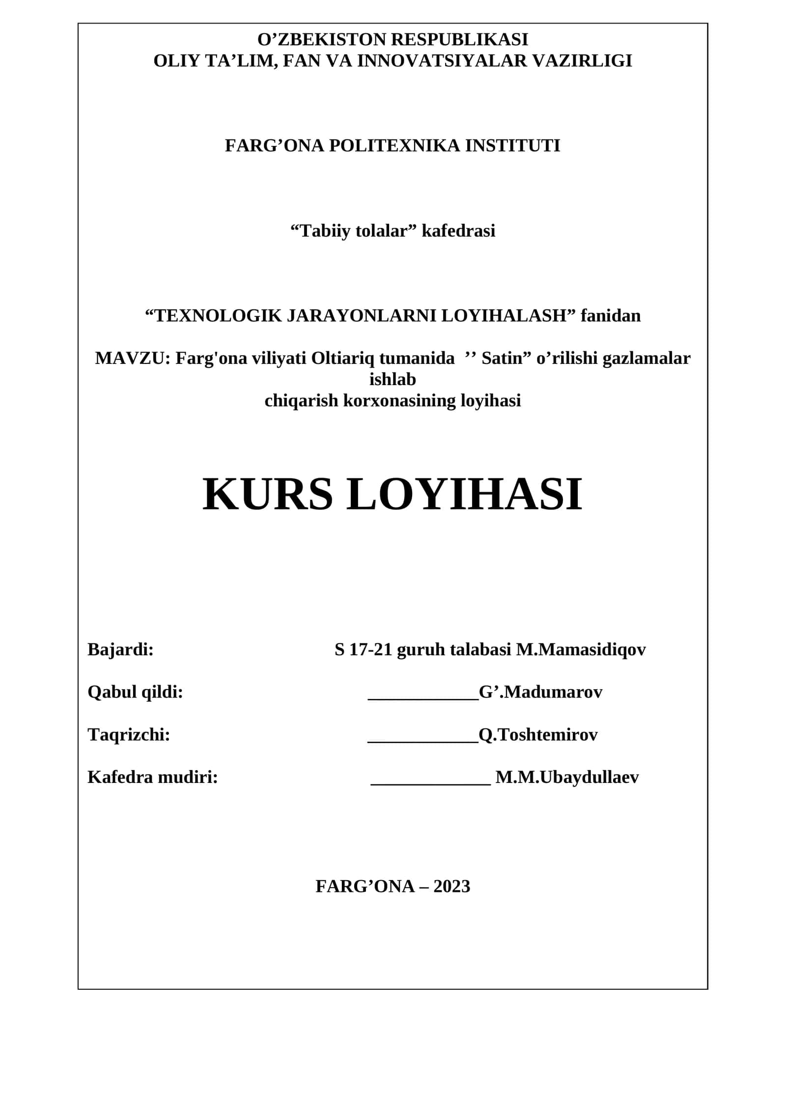 Farg'ona viliyati Oltiariq tumanida ’’ Satin” o’rilishi gazlamalar ishlab chiqarish korxonasining loyihasi