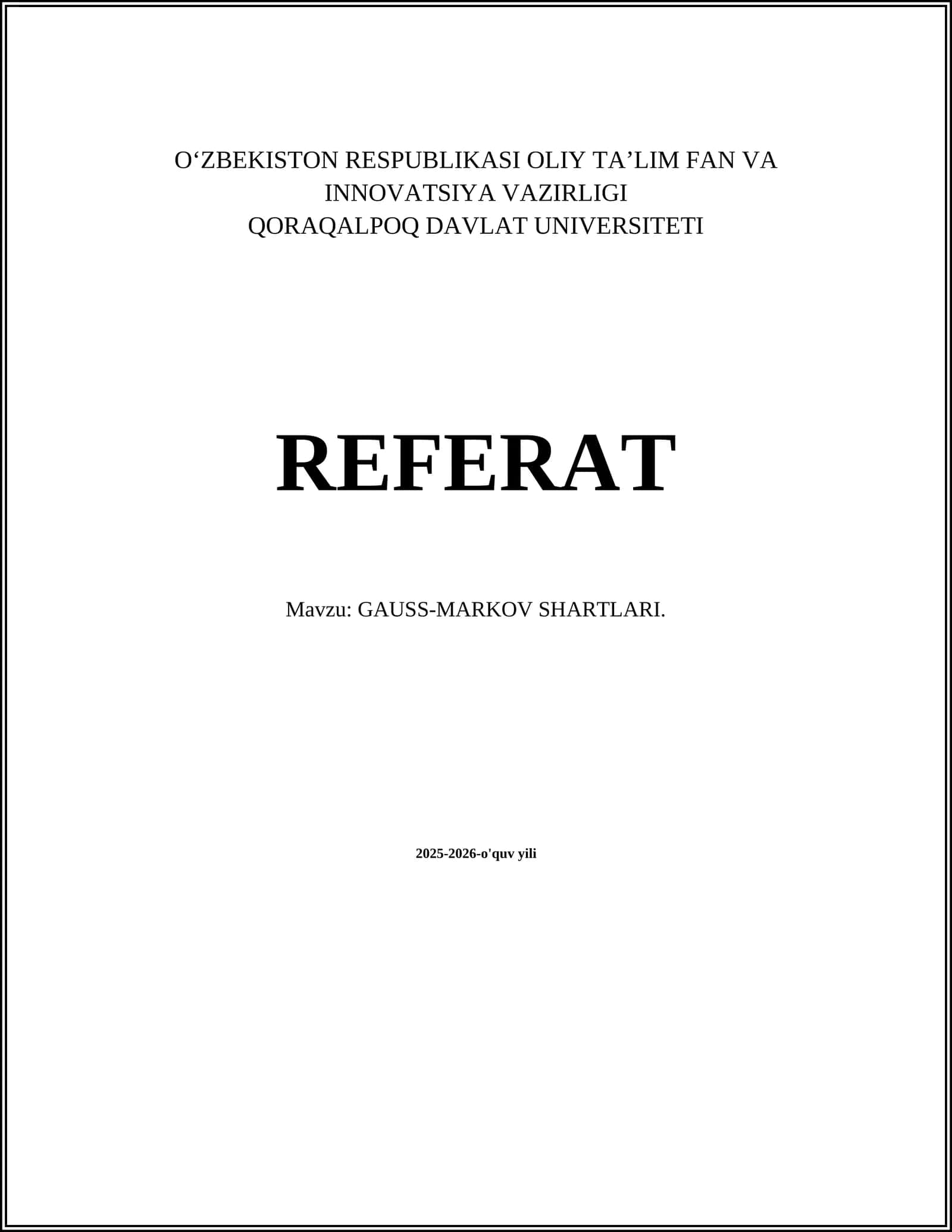 Gauss-Markov SHartlari